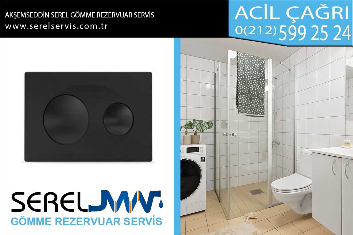 akşemseddin serel gömme rezervuar servis