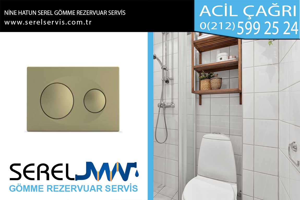 nine hatun serel gömme rezervuar servis